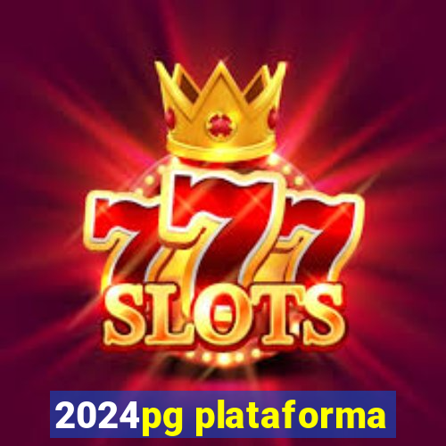 2024pg plataforma